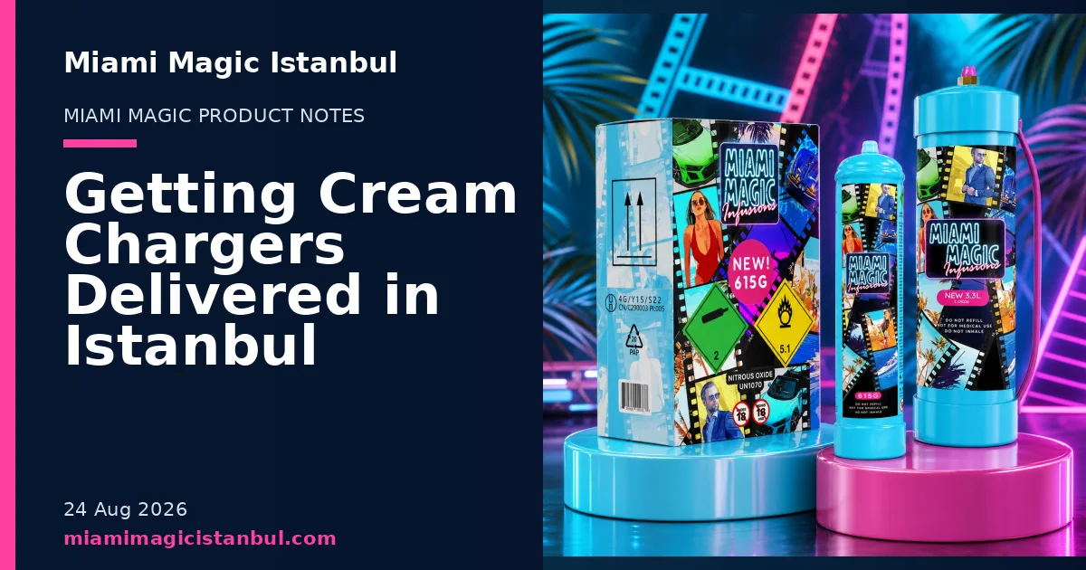 Miami Magic Istanbul blog cover showing product cylinders in a studio setting